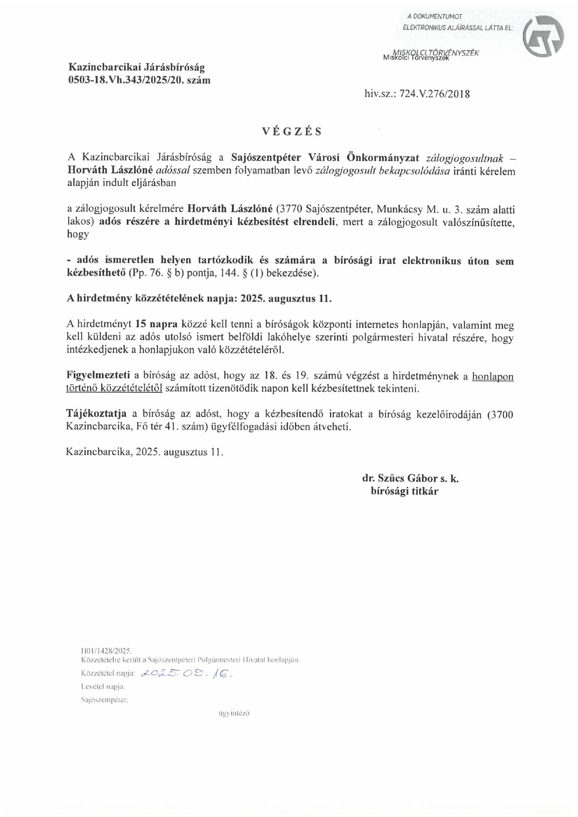 A Kazincbarcikai Járásbíróság 0503-18.Vh.343/2025/20. számú végzése