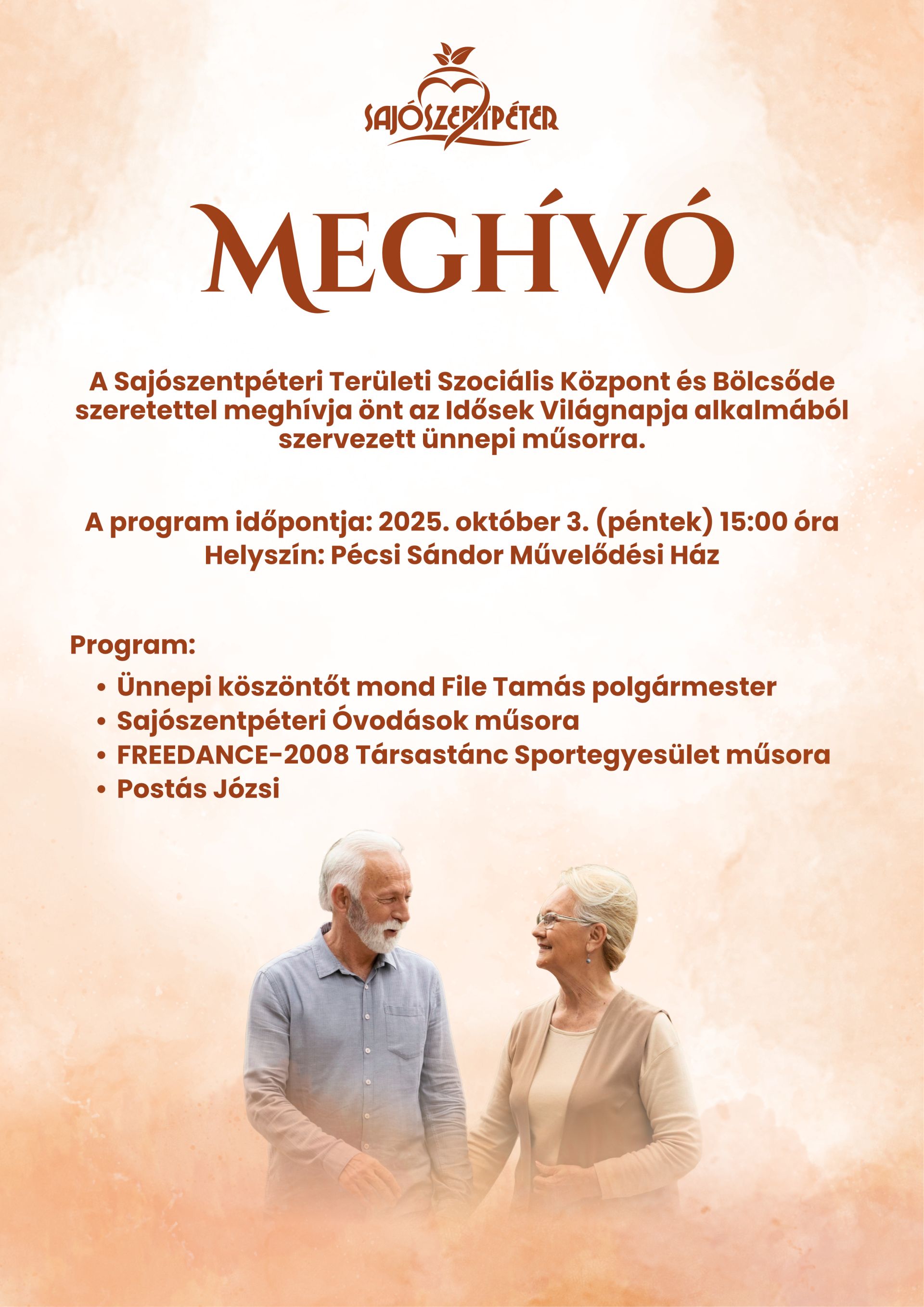 Meghívó - Idősek Világnapja alkalmából szervezett ünnepi műsorra 2025. október 3. 15 óra, Pécsi Sándor Művház.